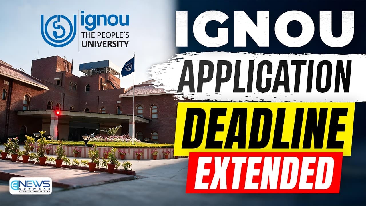 IGNOU Extends July 2026 ODL Admission Deadline: A Boost for Flexible Higher Education