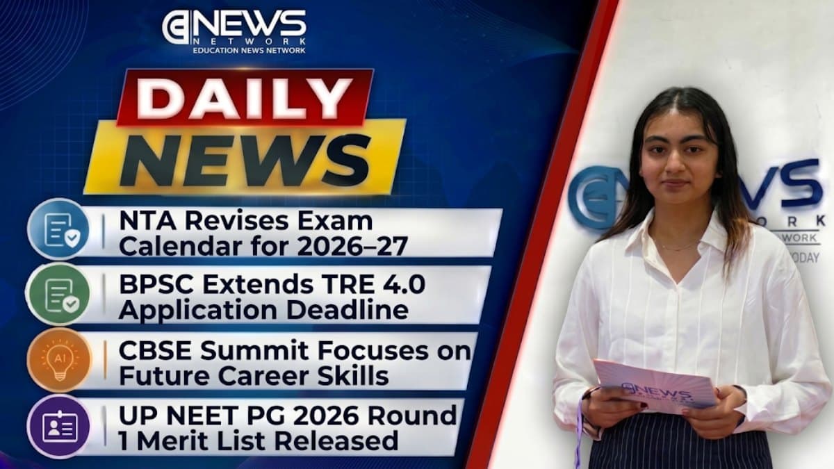 NTA Revises Exam Calendar, BPSC Extends Teacher Recruitment Deadline and UP Releases NEET PG Merit List